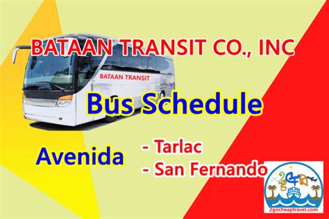 tarlac to avenida bus|Bataan Transit Avenida Bus Schedules .